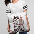 Yes I Really Do Need All These Books Coffee Pillowcase Yes I Really Do Need All These Books Coffee Pillowcase