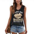 I Like Big Books And I Cannot Lie Book Reading Women's V-Neck Tank Top