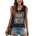 The Book Is Always Better Reader Preference Women's V-Neck Tank Top