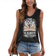 The Book Is Always Better Women's V-Neck Tank Top