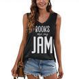 Books Are My Jam Graphic For Introverts Women's V-Neck Tank Top