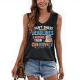 Don’t Sweat Deadlines Book Writer Author Writing Novelist Women's V-Neck Tank Top
