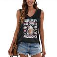 Fueled By Iced Coffee And Books Book Lover Retro Women's V-Neck Tank Top Fueled By Iced Coffee And Books Book Lover Retro Women's V-Neck Tank Top
