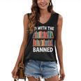 I'm With The Banned Librarian Banned Book Lover Reader Women's V-Neck Tank Top I'm With The Banned Librarian Banned Book Lover Reader Women's V-Neck Tank Top