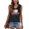 Introverted Please Wait Introvert Saying Sarcasm Women's V-Neck Tank Top Introverted Please Wait Introvert Saying Sarcasm Women's V-Neck Tank Top