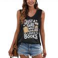 Just a Girl Who Loves Books Bookish Readers Book Lover Girls Women's V-Neck Tank Top