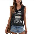If Lost Please Return To Closest Bookstore Or Library Women's V-Neck Tank Top