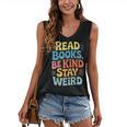 Read Books Be Kind Stay Weird The Perfect Life Formula Women's V-Neck Tank Top
