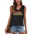 Read Books Lift Weights Fight Fascists Reading Humor Women's V-Neck Tank Top Read Books Lift Weights Fight Fascists Reading Humor Women's V-Neck Tank Top