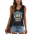 Support Your Local Library Book Lovers Women's V-Neck Tank Top Support Your Local Library Book Lovers Women's V-Neck Tank Top