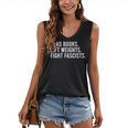Women's Read Books Lift Weights Fight Fascists Reading Activism Women's V-Neck Tank Top Women's Read Books Lift Weights Fight Fascists Reading Activism Women's V-Neck Tank Top
