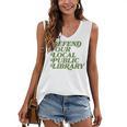 Defend Your Local Public Library For Book Lovers Women's V-Neck Tank Top Defend Your Local Public Library For Book Lovers Women's V-Neck Tank Top