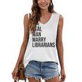Real Men Marry Librarians – Book Lover Husband Women's V-Neck Tank Top