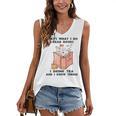 That's What I Do I Read Books I Drink Tea And I Know Things Women's V-Neck Tank Top