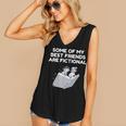 Some Of My Best Friends Are Fictional Book Lover Nerd Women's V-Neck Tank Top Some Of My Best Friends Are Fictional Book Lover Nerd Women's V-Neck Tank Top