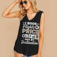 I Book Flights Not By Destination Budget Traveler Traveling Women's V-Neck Tank Top
