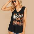 All Booked For Fall Pumpkin Books Thanksgiving Autumn Leaves Women's V-Neck Tank Top
