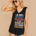 A Day Without Reading I Have No Idea Book Lovers Women's V-Neck Tank Top
