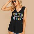Drink Coffee Read Books Be Happy Caffeine Lover Women's V-Neck Tank Top