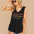 Drink Wine Read Books Be Happy Women's V-Neck Tank Top Drink Wine Read Books Be Happy Women's V-Neck Tank Top