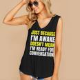 Just Because I'm Awake No Morning Person Introvert Witty Women's V-Neck Tank Top Just Because I'm Awake No Morning Person Introvert Witty Women's V-Neck Tank Top