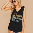 Life Happens Reading Helps Book Lovers Vinage Women's V-Neck Tank Top