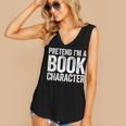 Pretend I'm A Book Character Shirt Adult Kids Costume Women's V-Neck Tank Top Pretend I'm A Book Character Shirt Adult Kids Costume Women's V-Neck Tank Top