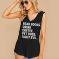 Read Books Drink Coffee Pet Dogs Fight Evil Bookworm Women's V-Neck Tank Top Read Books Drink Coffee Pet Dogs Fight Evil Bookworm Women's V-Neck Tank Top