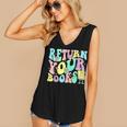 Return Your Books End School Year School Librarian Teacher For Men Women Girls Kids Women's V-Neck Tank Top Return Your Books End School Year School Librarian Teacher For Men Women Girls Kids Women's V-Neck Tank Top