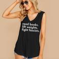 Women's Read Books Lift Weights Fight Fascists Reading Activism Meme Women's V-Neck Tank Top Women's Read Books Lift Weights Fight Fascists Reading Activism Meme Women's V-Neck Tank Top