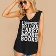 I Workout So I Can Carry More Books Lover Bookworm Gym Women's V-Neck Tank Top I Workout So I Can Carry More Books Lover Bookworm Gym Women's V-Neck Tank Top