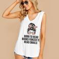 Born To Read Books Forced To Read Emails Messy Bun Reading Women's V-Neck Tank Top Born To Read Books Forced To Read Emails Messy Bun Reading Women's V-Neck Tank Top