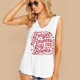 Forget Flowers Buy Me Books Women's V-Neck Tank Top Forget Flowers Buy Me Books Women's V-Neck Tank Top