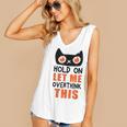 Hold On Let Me Overthink This Anxiety Introvert Overthinking Women's V-Neck Tank Top