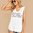 Introverted But Willing To Discuss Books Women's V-Neck Tank Top Introverted But Willing To Discuss Books Women's V-Neck Tank Top