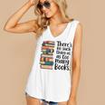 There Is No Such Thing As Too Many Books Book Lover Women's V-Neck Tank Top There Is No Such Thing As Too Many Books Book Lover Women's V-Neck Tank Top