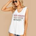 Ride Horses Read Books Be Happy Horse Riders Quote Women's V-Neck Tank Top