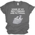 Some Of My Best Friends Are Fictional Book Lover Nerd Unisex Jersey T-Shirt