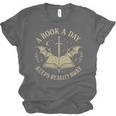 A Book A Day Keeps Reality Away Reading Escape Quote Unisex Jersey T-Shirt
