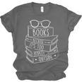 Book Lovers Books Because It’s Too Peopley Outside Unisex Jersey T-Shirt
