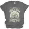 If My Book Is Open Your Mouth Should Be Closed Unisex Jersey T-Shirt