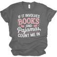 Book And Pajamas Humorous Book Lover Reading Bedtime Unisex Jersey T-Shirt Book And Pajamas Humorous Book Lover Reading Bedtime Unisex Jersey T-Shirt