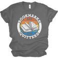Bookmarks Are For Quitters Reader Read Book Reading Unisex Jersey T-Shirt