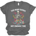 Too Many Books Not Enough Time Skeleton Flowers Reader Unisex Jersey T-Shirt