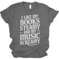 I Like My Books Steamy And My Music Screamy Unisex Jersey T-Shirt I Like My Books Steamy And My Music Screamy Unisex Jersey T-Shirt