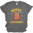 Books Are My Superpower Cute Reading Lover Unisex Jersey T-Shirt