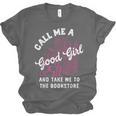 Call Me A Good Girl Take Me To The Bookstore Spicy Books Unisex Jersey T-Shirt Call Me A Good Girl Take Me To The Bookstore Spicy Books Unisex Jersey T-Shirt