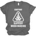 Caution Slippery When Reading Book Lover Unisex Jersey T-Shirt