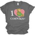 Corduroy I Heart Corduroy Teddy Bear Retro Children's Book Unisex Jersey T-Shirt Corduroy I Heart Corduroy Teddy Bear Retro Children's Book Unisex Jersey T-Shirt