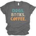 Dogs Books Coffee Reading Book Lover Unisex Jersey T-Shirt Dogs Books Coffee Reading Book Lover Unisex Jersey T-Shirt